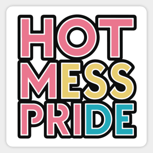 Hot mess pride lbgt Magnet